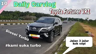 Daily Carvlog Toyota FORTUNER VRZ | Road Trip Pekan Baru | Turbo Diesel - #10