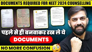 Documents Required for NEET 2024 Counselling | Counselling process NEET 2024 | NEET 2024 Counselling