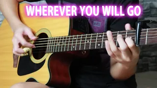 Wherever You Will Go By The Calling ( Fingerstyle Guitar Cover )