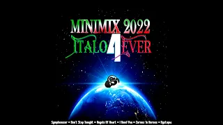 Italo4ever MINIMIX [CJT!!! 2022 Edit]