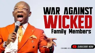 War Against Wicked Family Members