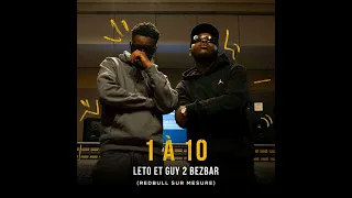 Leto ft. Guy2bezbar - 1 à 10 (RedBull sur mesure)