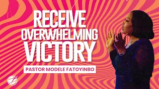 Receiving Overwhelming Victory | Pastor Modele Fatoyinbo | DPE 21-09-2022