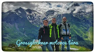 Grossglockner motoros túra, na de belefér egy hétvégébe?