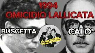 Tommaso Buscetta vs Pippo Calò confronto per l'omicidio Lallicata