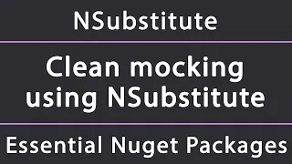 Clean mocking for unit tests using NSubstitute in .NET (Core, Framework, Standard)