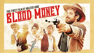 BLOOD MONEY (Western Short) | 2020 One Tree Productions