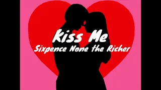 Sixpence None the Richer - Kiss Me (1 Hour Loop)