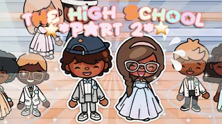 THE HIGHSCHOOL *PART 2*🌈📚⭐️|| 🔊VOICED|| Toca Life Roleplay🌎
