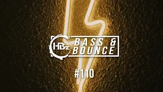 HBz - Bass & Bounce Mix #110