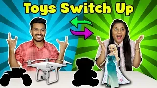 Toys Switch Up Challenge | Toys Switch Or Keep Competition