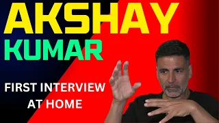 AKSHAY KUMAR'S FIRST EVER HOME TOUR [INTERVIEW]
