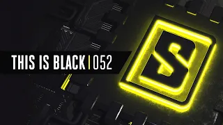 THIS IS BLACK 052 | Hardstyle Mix, Raw Hardstyle, Hardcore & more