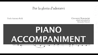 Per la gloria d'adorarvi (G. Bononcini) - F Major Piano Accompaniment *Viewer Request*