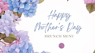 Mother's Day Brunch Menu