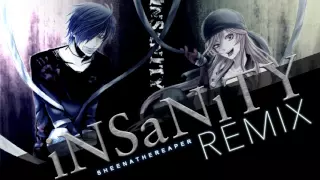 【FULL//OFF VOCAL//VOCALOID】iNSaNiTY - REMIX - SheenaTheReaper version