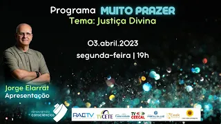 Programa MUITO PRAZER - com Jorge Elarrat (RO)