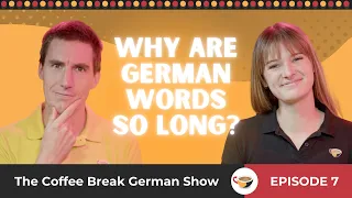 Compound words - Breaking down long German words | The Coffee Break German Show 1.07