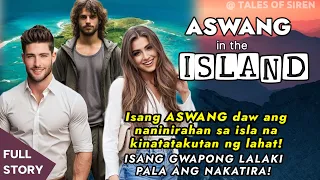 ASWANG daw ang naninirahan sa isla na kinatatakutan ng lahat! ISANF GWAPONG LALAKI PALA ANG NAKATIRA