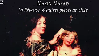 Marin Marais - La Rêveuse / Bass Viol Pieces + Presentation (Century’s recording : Sophie Watillon)