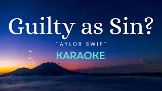 Taylor Swift - Guilty as Sin? (Karaoke Version)