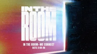 Sunday 11:00 AM: Special Guests For King and Country  - In the Room—We Connect - Nate Heitzig