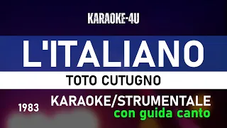 L'italiano - Toto Cutugno (karaoke/strumentale/testo/lyrics) con GUIDA CANTO