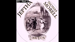 Jephtha by Thomas Morell read by Alan Mapstone | Full Audio Book