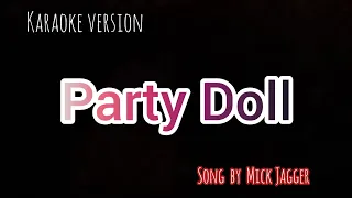 Mick Jagger ( Party Doll ) Karaoke Version