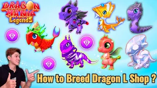 Dragon mania legends Day 1316 / How to Breed Dragon L shop - Hướng dẫn lai Rồng L shop