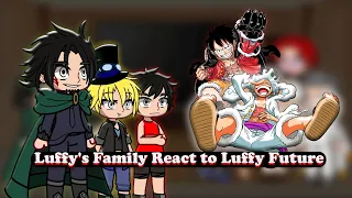 || Luffy's Family React to Luffy's Future || One piece ||