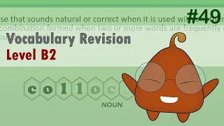 Revisiting English Vocabulary: Refreshing Your B2 Level Knowledge #49