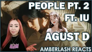 Agust D '사람 Pt.2 (feat. 아이유)' Official MV Reaction | Sing it Suga! | Singer/Musician Reacts |