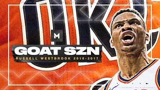 The HISTORIC 16-17 MVP Season of Russell Westbrook! | GOAT SZN