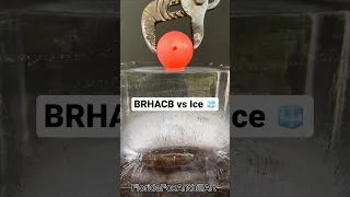 BRHACB vs Ice 🧊 #satisfying #experiment #BRHACB #science #Hotball