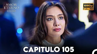 Amor Eterno Capítulo 105 (Doblado En Español)