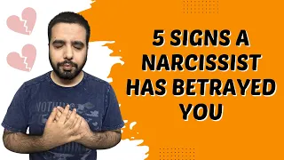 5 Signs You Were Betrayed By The Narcissist