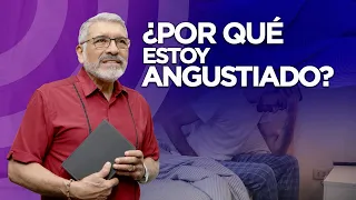 ¿POR QUÉ ESTOY ANGUSTIADO? | Sobrecargados por 4 Razones - Salvador Gómez Predicador Católico