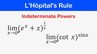 🔶33 - L'Hopital's Rule - Indeterminate Powers | Application of Differentiation - Lesson (3/3)