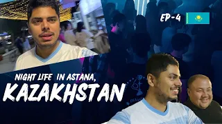 How is the NightLife of Astana, Kazakhstan ? | Must Watch- EP-4