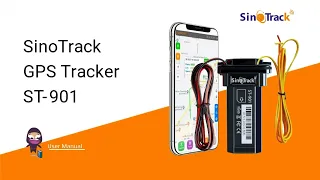 SinoTrack GPS Tracker ST-901: Complete User Manual and Online Tracking Tutorial