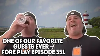 Pat Perez: Some Wine & A Chat - Fore Play Podcast Episode 351