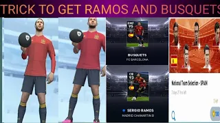 HOW TO GET BUSQUETS AND RAMOS FROM SPAIN WORKING TRICK100%  SURE TRICK😱😍❤️