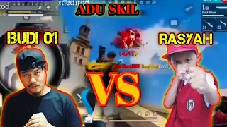 BUDI01 GAMING VS RASYAH RASYID‼️PRO PLAYER TERKUAT