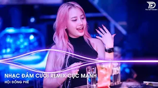 NHẠC ĐÁM CƯỚI REMIX CỰC MẠNH - Ngày Em Cưới Remix, Qua Cầu Rước Em Remix, Cưới Thôi Em Remix