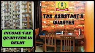 INCOME TAX QUARTERS IN DELHI || AFTER SELECTION IN SSC CGL || TAX ASSISTANT'S QUARTER ||