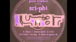 Pure Science Presents Sci-Phi - Be-Dup [Lunar Tunes, 1998]