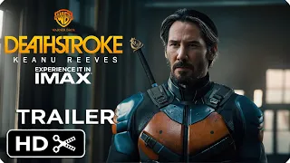 Deathstroke Movie – Teaser Trailer – Keanu Reeves & Warner Bros.
