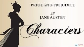 Pride and Prejudice | Characters | 60second Recap®