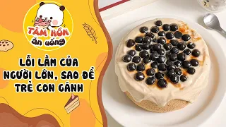 Tâm sự số 672 ✨ LỖI LẦM NGƯỜI LỚN GÂY RA, SAO ĐỂ BỌN TRẺ GÁNH ✨ Tâm Hồn Ăn Uống